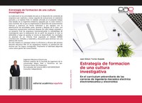 Juan Simon Torres Espada | Estrategia De Formacion De Una Cultura Investigativa