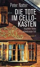 Peter Natter | Die Tote im Cellokasten | Taschenbuch | Deutsch (2014)