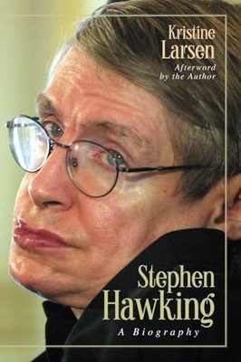 Stephen Hawking: A Biography by Kristine Larsen 1591025745 FREE Shipping