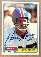 HAVEN MOSES AUTOGRAPHED 1981 TOPPS FOOTBALL CARD # 187 DENVER BRONCOS