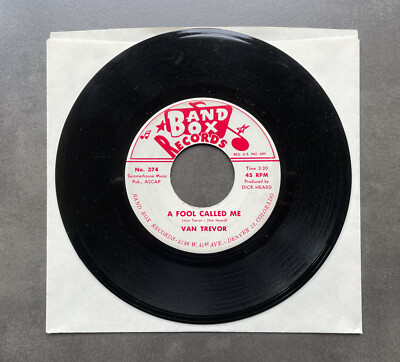 7'' Van Trevor - A Fool Called Me/ He's Losing His Mind - US Band Box