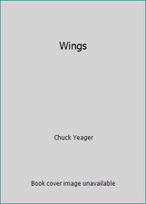 Wings by Chuck Yeager