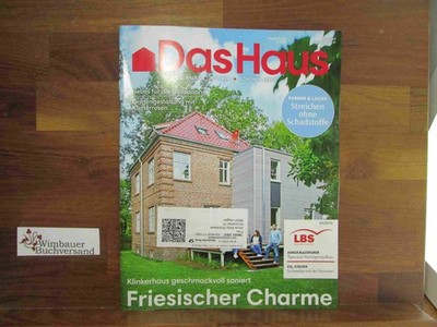 Das Haus. Bauen Wohnen Schöner Leben, Ausgabe Nordrhein Westfalen Bremen 6/2023