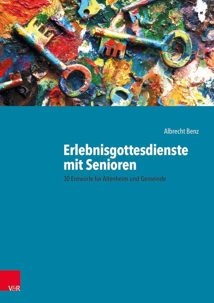 Thumbnail - Erlebnisgottesdienste Mit Senioren | Albrecht Benz | 2019 | Deutsch