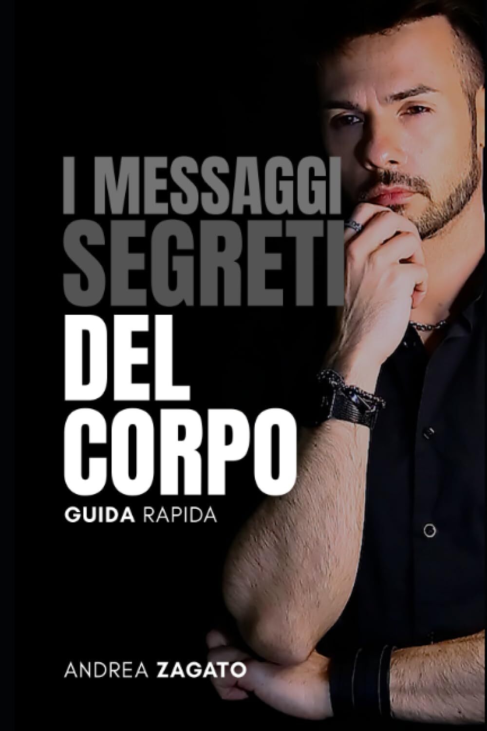 9781520133294 Riconoscere i messaggi segreti del corpo: Tecniche...o non verbale