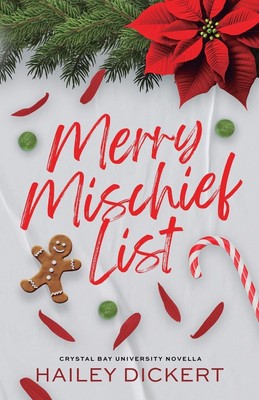 Merry Mischief List: An Age Gap Holiday Romance Novella (Crystal Bay Univers...