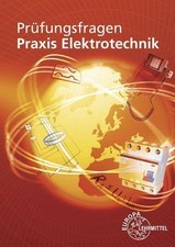 Prüfungsfragen Praxis Elektrotechnik Peter B...
