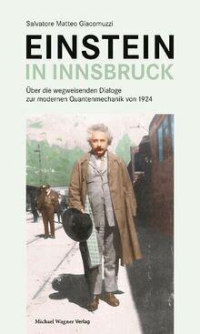 Einstein in Innsbruck: Über die wegweisenden Dialog... | Buch | Zustand sehr gut