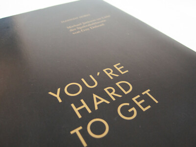 Buch YOU'RE HARD TO GET Michael Jackson im Licht der Spektakeltheorie Guy Debord