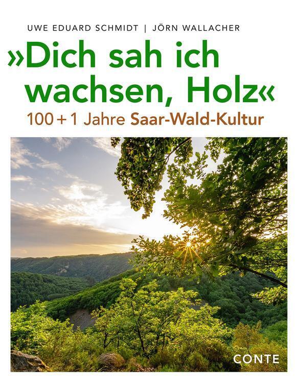 Thumbnail - Dich Sah Ich Wachsen, Holz 100+1 Jahre Saar-wald-kultur Schmidt (u.