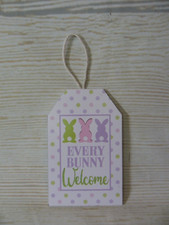 New "Every Bunny Welcome" Easter Tag Hanging Wood Sign Decor Tier Tray Ornament