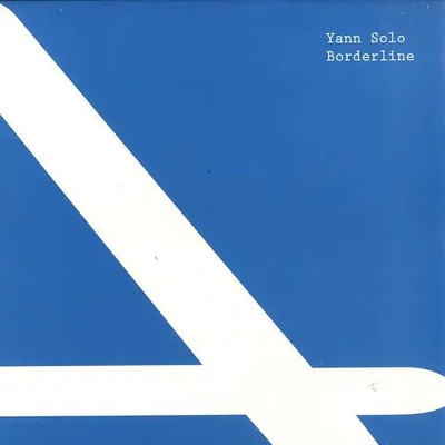 Yann Solo Borderline Vinyl Single 12inch Remote Area