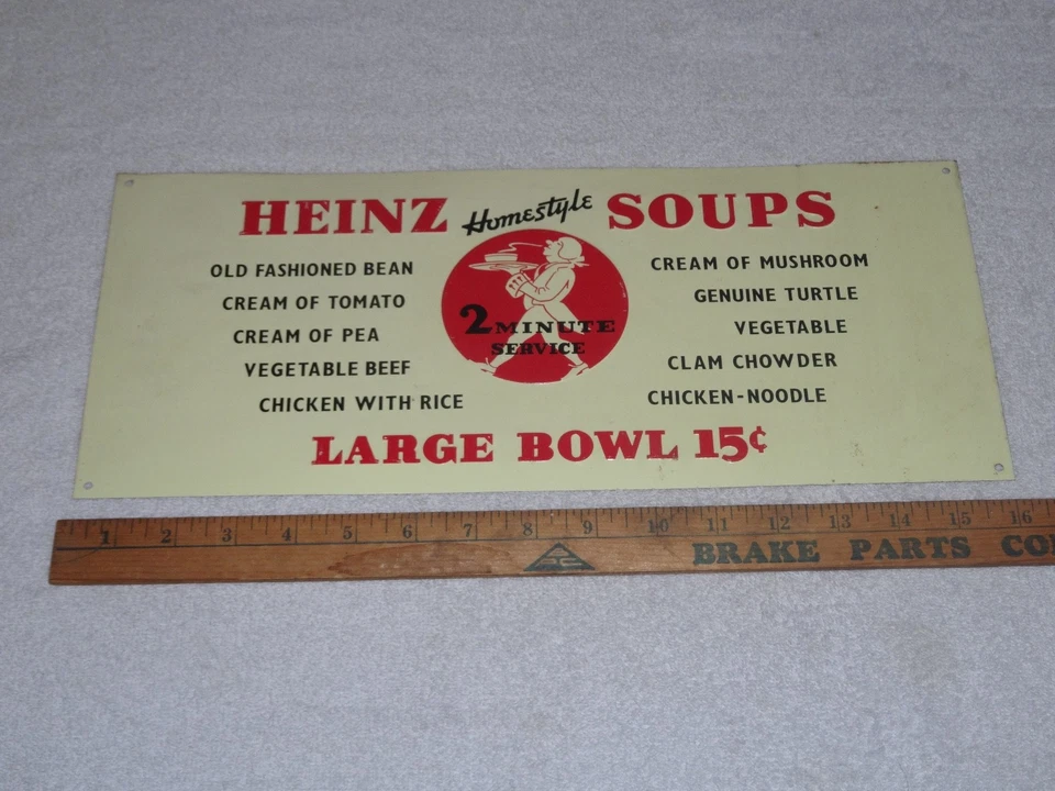 VINTAGE ANTIQUE ORIGINAL HEINZ HOMESTYLE SOUP 2m SERVICE 15c BOWL 16" METAL SIGN - Image 2 of 4