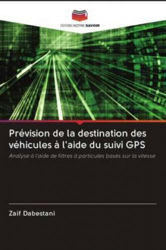 Thumbnail - Prévision De La Destination Des Véhicules À L'aide Du Suivi Gps