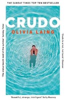 Crudo, Olivia Laing