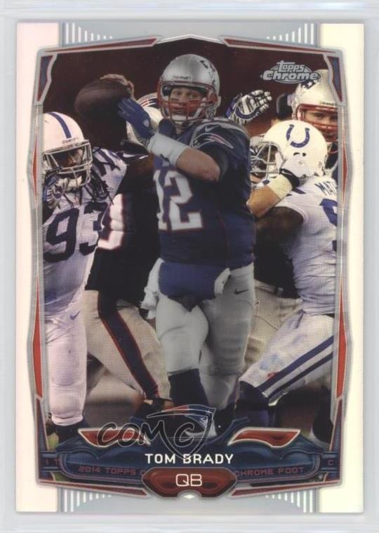 2014 Topps Chrome Refractor Tom Brady #62 0t6q