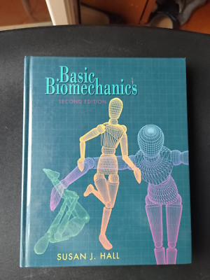 Basic Biomechanics: Susan J. Hall
