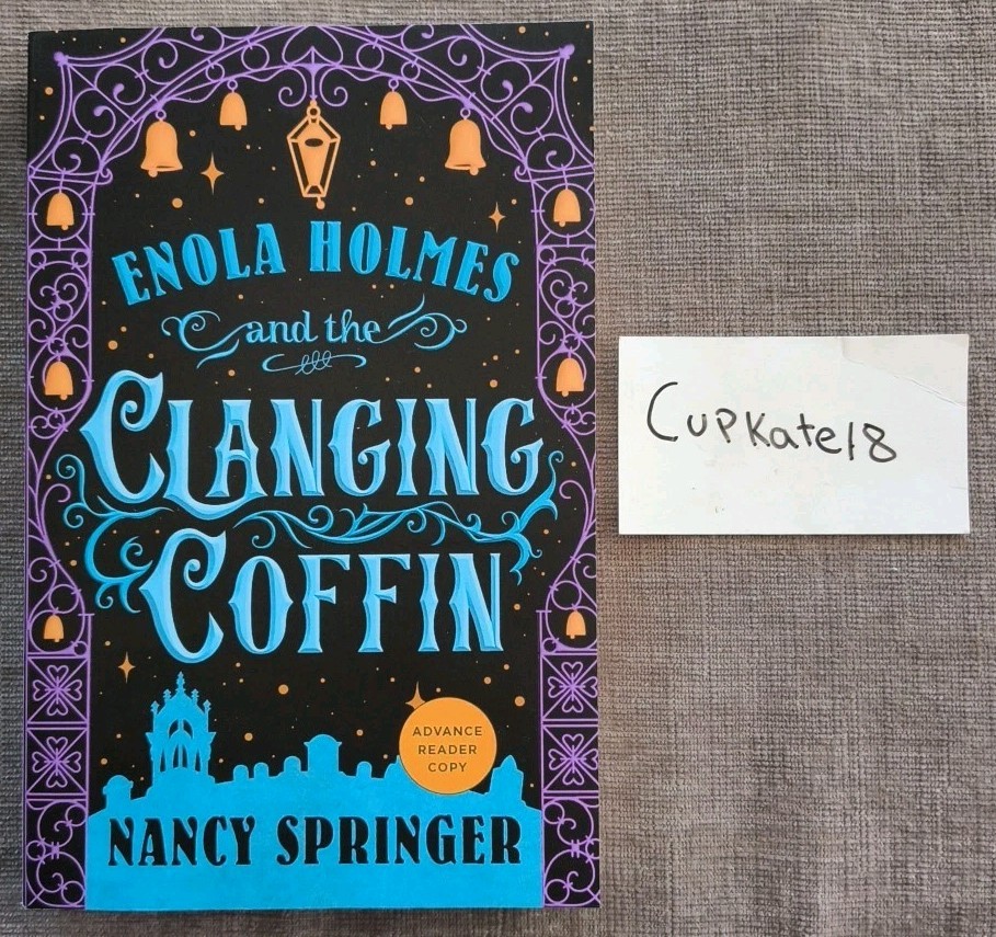 Enola Holmes and the Clanging Coffin Nancy Springer 2/26 NEW ARC New Adventures