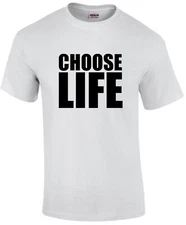 CHOOSE LIFE T SHIRT, PLAIN WHITE, RETRO, 80'S, FANCY DRESS, PARTY, ALL SIZES