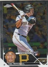Cal Mitchell 2023 Topps Chrome #108 RC Pittsburgh Pirates