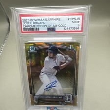 2025 Bowman Sapphire Josue Briceno Chrome Auto Gold Refractor 1st #/50 PSA 9