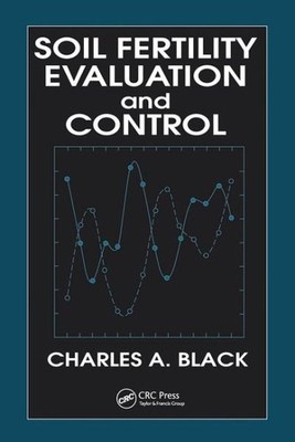 Soil Fertility Evaluation and Control, Paperback by Black, Charles A., Brand ...