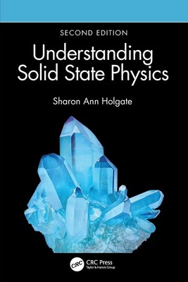 Understanding Solid State Physics Sharon Ann Holgate Taschenbuch Englisch 2021