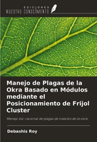 Manejo De Plagas De La Okra Basado En MóDulos Mediante El Posicionamiento De...