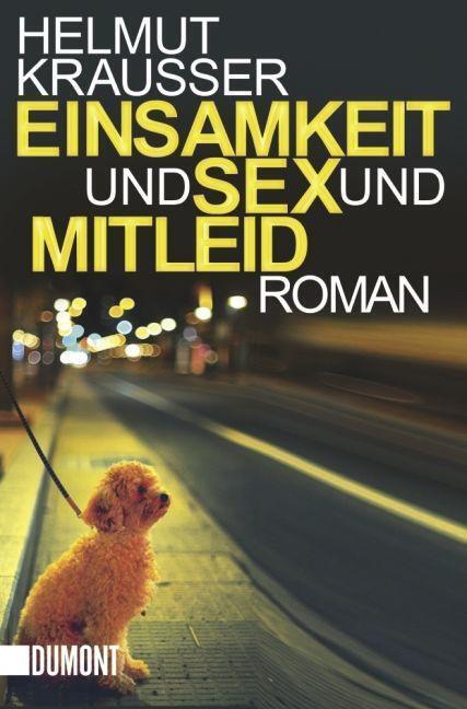 Thumbnail - Einsamkeit Und Sex Und Mitleid | Buch | 9783832161439