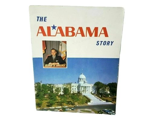Vintage 1960's Alabama Tourist Book The Alabama Story w/ Governor George Wallace