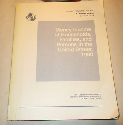 1990 Current Population Reports Consumer Income P-60 No 174 Census Bureau Exlib