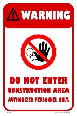 Warning Do Not Enter Construction Area | Metal Parking Sign | 12''W x 18''H