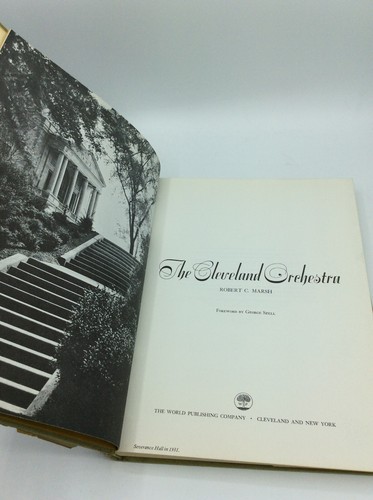 THE CLEVELAND ORCHESTRA by Robert C. Marsh - 1967 - INSCRIBED - music - 1ST ED. - Picture 3 of 5