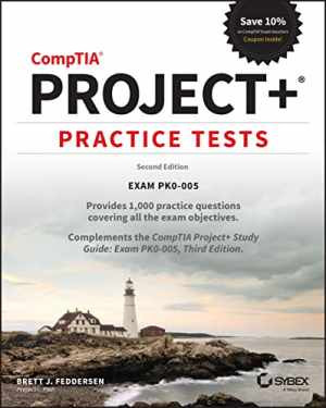 CompTIA Project+ Practice Tests: Exam - Paperback, by Feddersen Brett J. - Good
