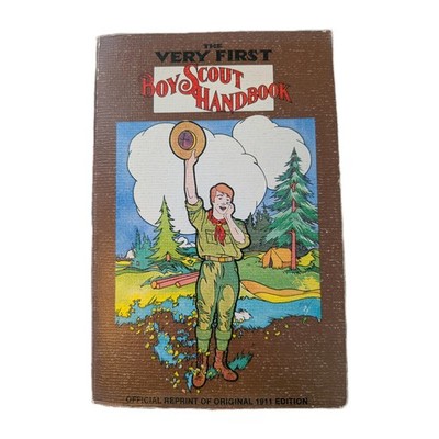 The Very First Boy Scout Handbook - Official Reprint of Original 1911 (1975)