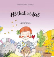 All That We Feel | Mindfulness For Children | Anna BjäRkvik | Buch | Gebunden