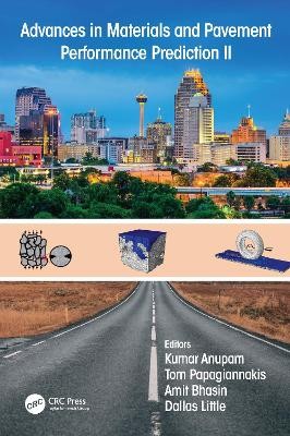 Advances in Materials and Pavement Performance Prediction II - 9780367461690