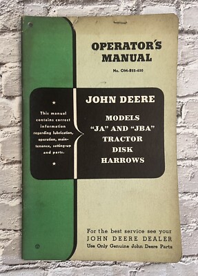 John Deere Operator's Manual OM-B22-650 MODELS ''JA'' & ''JBA'' TRACTOR DISK HARROWS
