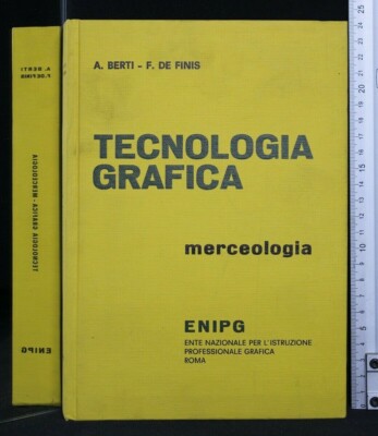 GRAFIKTECHNIK. Berti, De Finis. ENIPG.