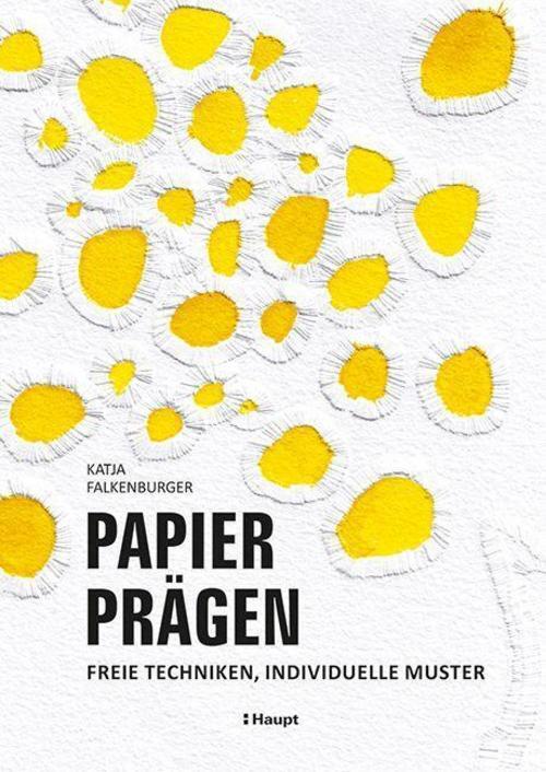 Papier Prägen Katja Falkenburger 9783258602462