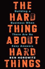 The Hard Thing about Hard Things | nullBen Ho...