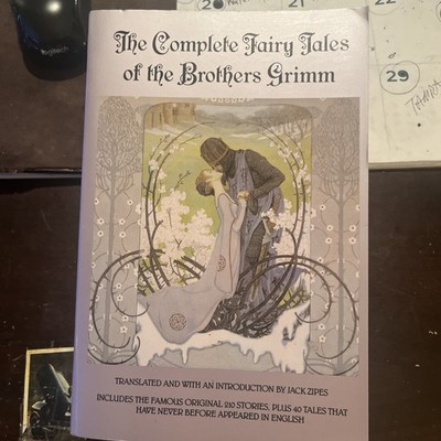 The Complete Fairy Tales Of The Brothers Grimm - Jack Zipes (Paperback, 1992)