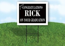 RICK CONGRATULATIONS GRADUATE 18 in x 24 in Yard Sign Road Sign with Stand