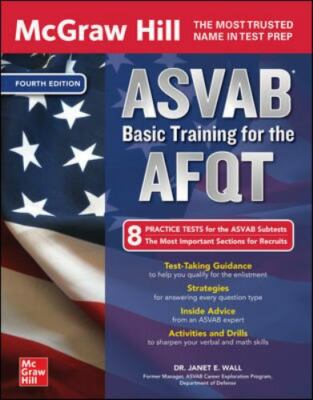 McGraw Hill ASVAB Basic Training for the AFQT, Fourth Edition, USED-Good, Wall,