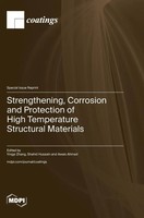 Strengthening, Corrosion And Protection Of High Temperature Structural Materials