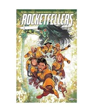 The Rocketfellers Volume 1: First Family of the Future, Tomasi, Peter J