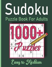 1000+ Sudoku Puzzles for Adults: Easy to Medium Puzzles Book for Beginner Adults