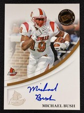 2007 Press Pass #NNO Michael Bush Autographs Bronze Auto