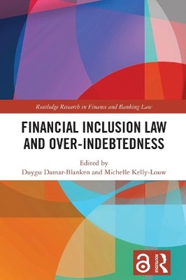 Financial Inclusion Law and Over-Indebtedness - 9781032812977