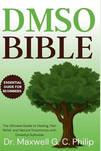 Maxwell G C Philip DMSO Bible (Tascabile)